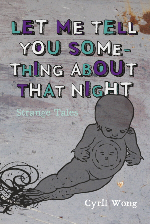 Let Me Tell You Something About That Night: Strange Tales