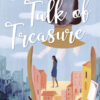 Talk of Treasure: Words on writing, meditation and life - Image 2