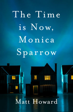 The time is now Monica Sparrow_cover for publicity
