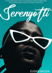 Serengotti by Eugen Bacon shortlisted for  Victorian Premier’s Literary Awards